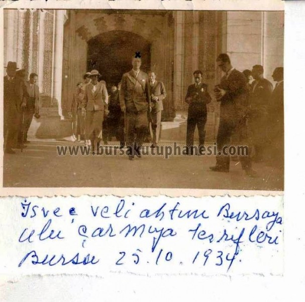 1934, İsveç veliahtının Bursa ziyareti.