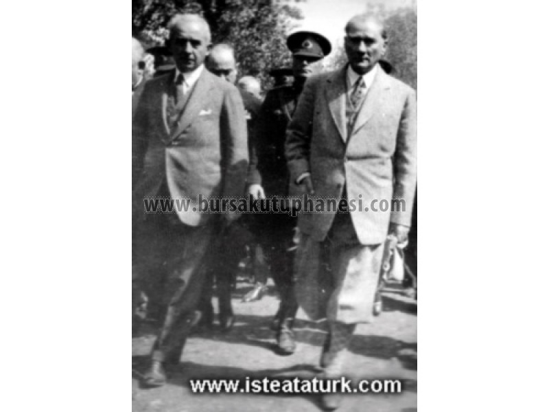 Atatürk ve Bursa- İsmet İnönü ile birlikte. (17 Temmuz 1935)
