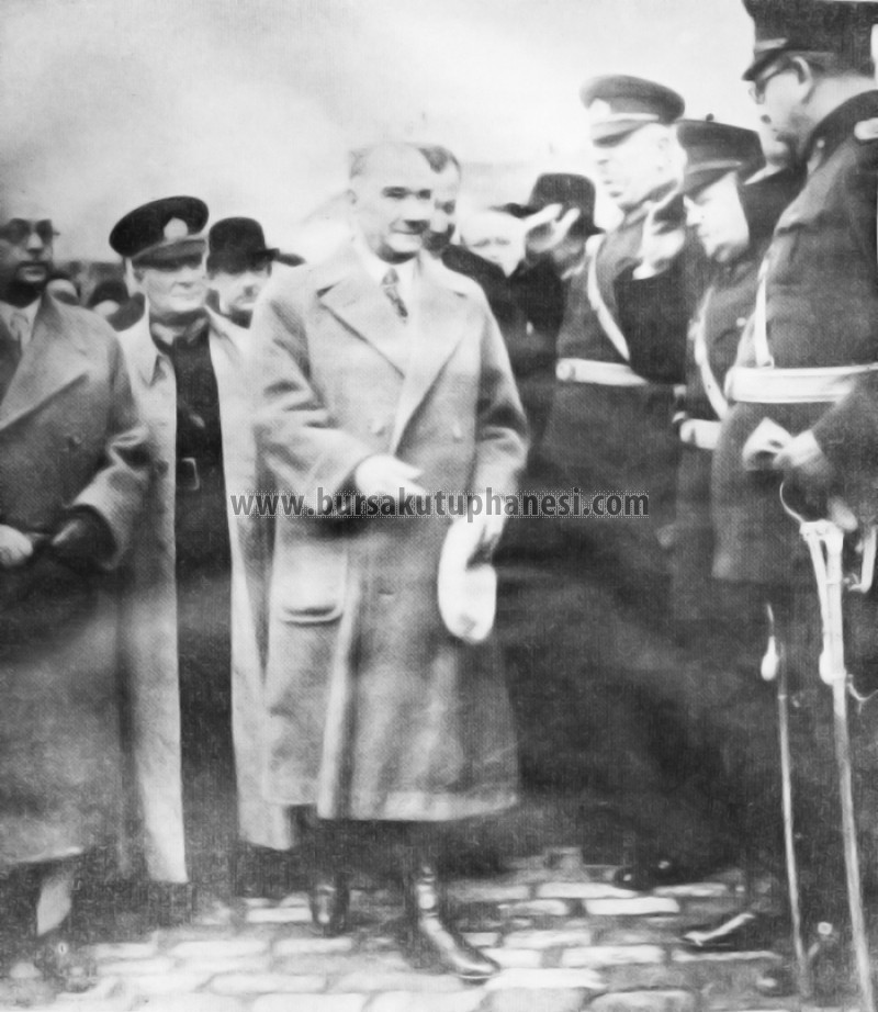 Atatürk ve Bursa- 1938 Bursa Gezisi