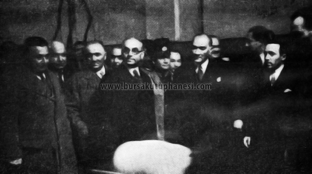 Atatürk ve Bursa- 1938 Bursa Gezisi