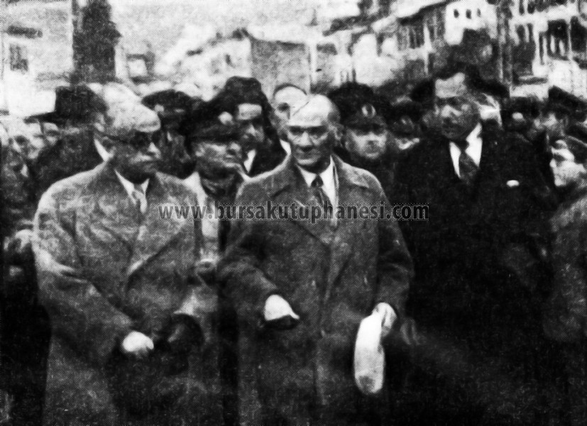 Atatürk ve Bursa- 1938 Bursa Gezisi